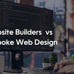 Website Builders vs Bespoke Web Design title over a developer working at a dual monitor workstation