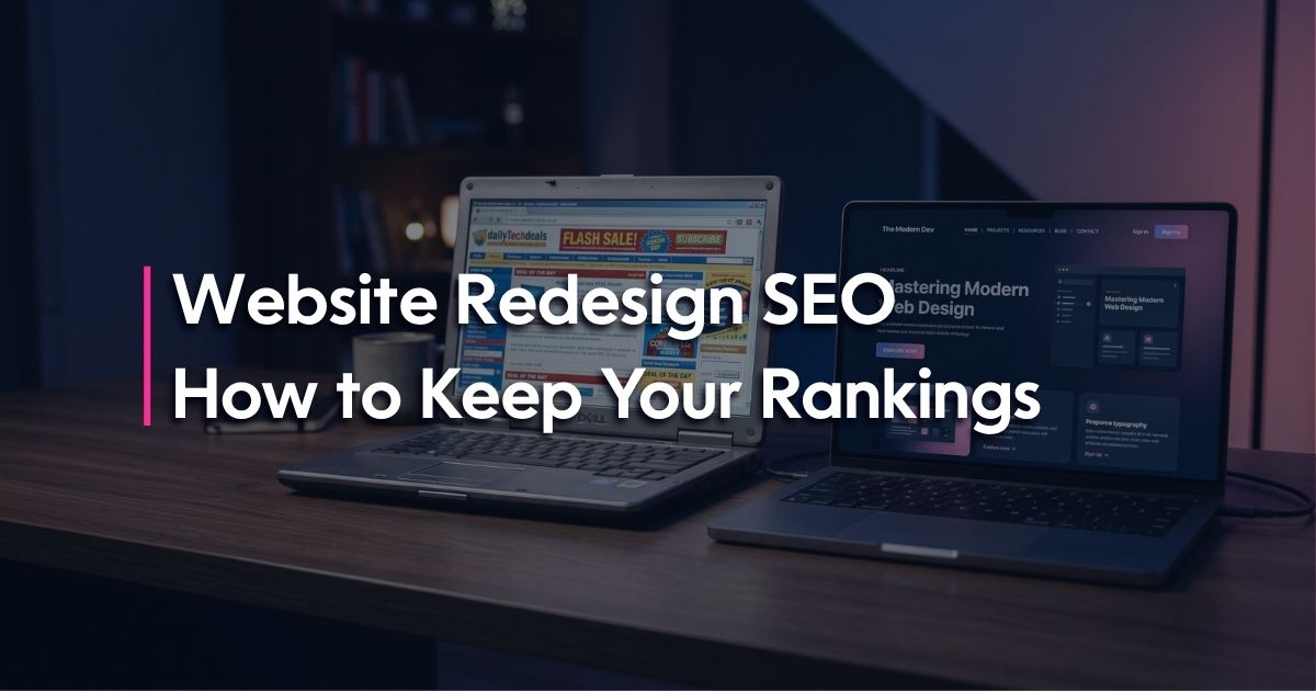 Website redesign SEO: an old and a new website design side by side
